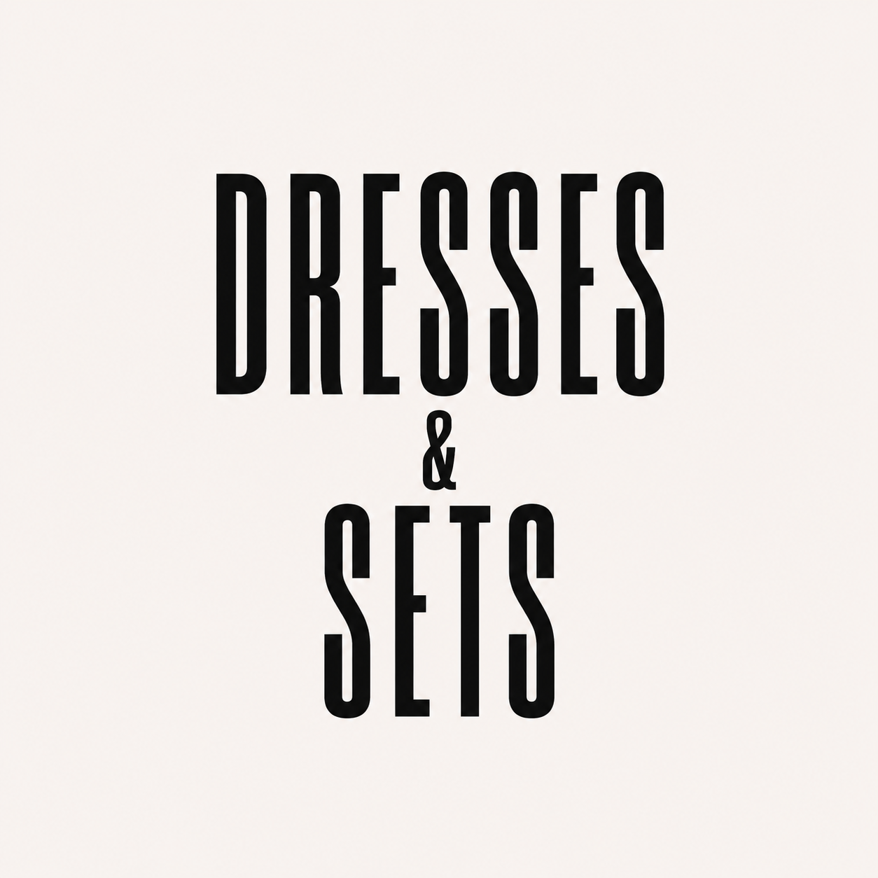 Dresses & Sets