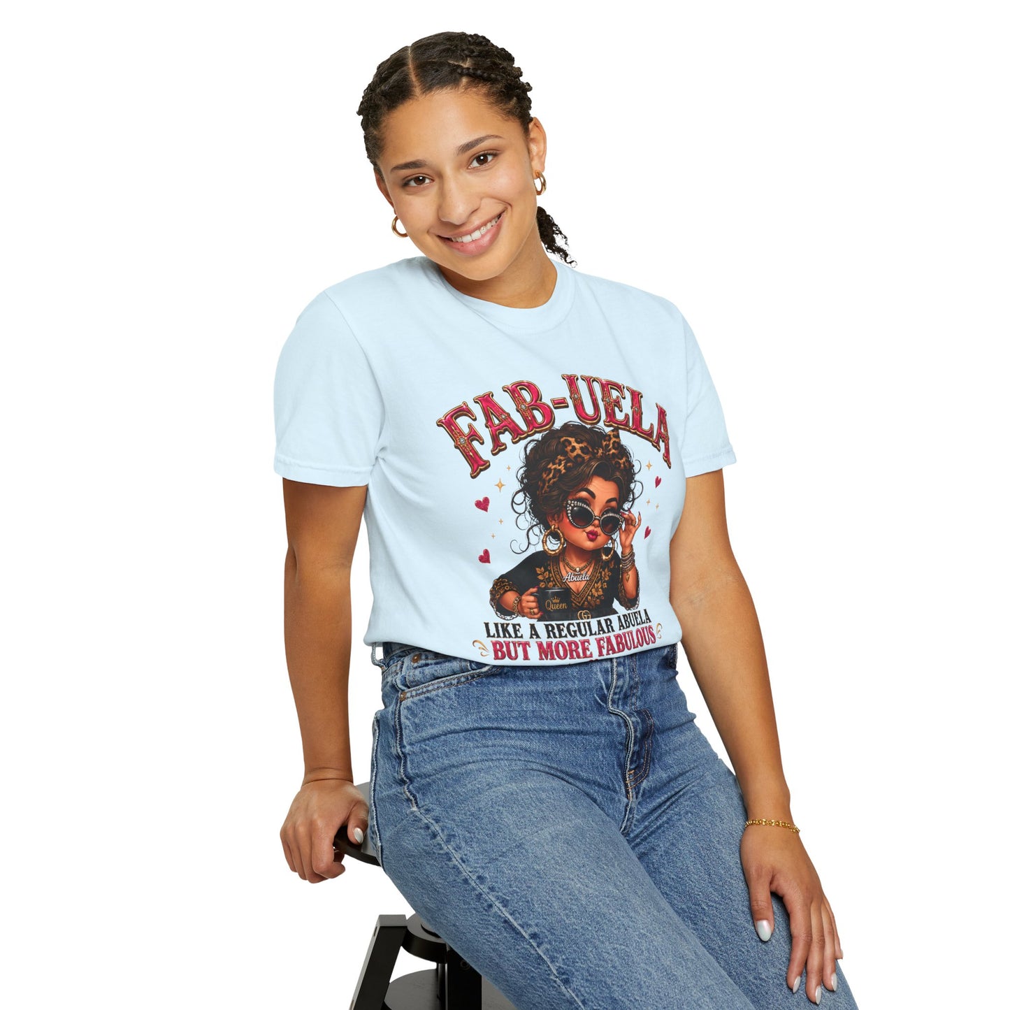 Fab-uela T-Shirt — "Like a Regular Abuela But More Fabulous" Graphic Tee for Stylish Grandmothers